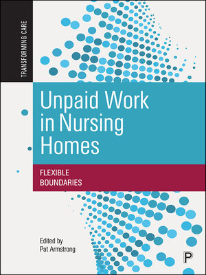 cover image of Unpaid Work in Nursing Homes